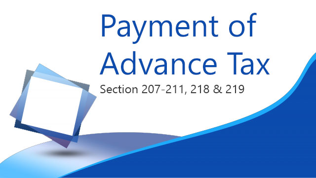Advance Income Tax with due Dates for Filing Return